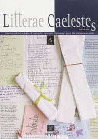 Immagine copertina libro Litterae caelestes. Rivista annuale internazionale di paleografia, codicologia, diplomatica e storia delle testimonianze scritte. Vol. 4