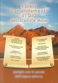 Immagine copertina libro I dieci comandamenti di Dio dati tramite Mosè. spiegati con le parole dell'epoca odierna