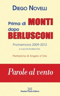 Immagine copertina libro Prima di Monti dopo Berlusconi. Parole al vento