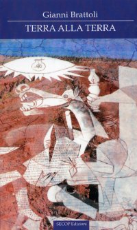 Immagine copertina libro Terra alla terra. Un anarchico sul sagrato