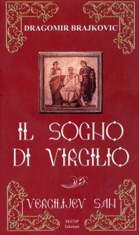 Immagine copertina libro Il sogno di Virgilio. Ediz. bilingue