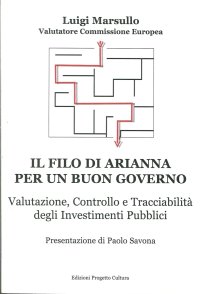Immagine copertina libro Il filo di Arianna per un buon governo. Valutazione, controllo e tracciabilità degli investimenti pubblici