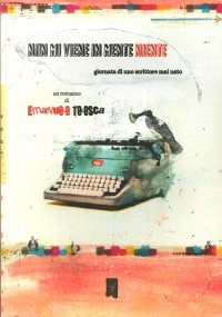 Immagine copertina libro Non mi viene in mente niente. Giornata di uno scrittore mai nato