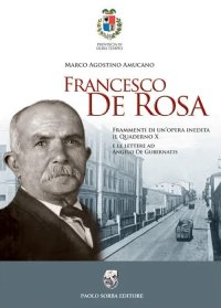 Immagine copertina libro Francesco de Rosa. Frammenti di un'opera inedita. Il quaderno X e le lettere ad Angelo de Gubernatis