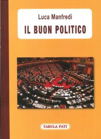 Immagine copertina libro Il buon politico