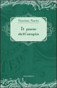 Immagine copertina libro Il paese dell'utopia. La risposta alle cinque domande di Ezra Pound