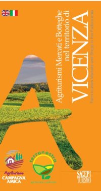 Immagine copertina libro Agriturismi, mercati e botteghe nel territorio di Vicenza