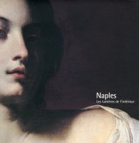 Immagine copertina libro Naples. Les lumières de l'intérieur