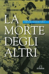Immagine copertina libro La morte degli altri