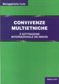 Immagine copertina libro Convivenze multietniche e sottrazione internazionale dei minori