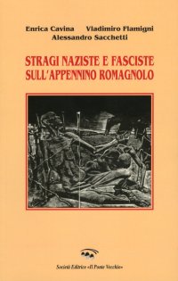 Immagine copertina libro Stragi naziste e fasciste sull'Appennino