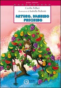 Immagine copertina libro Arturo bambino precisino