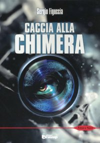 Immagine copertina libro Caccia alla chimera