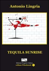 Immagine copertina libro Tequila Sunrise