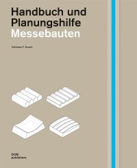 Immagine copertina libro Messebauten. Handbuch und Planungshilfe