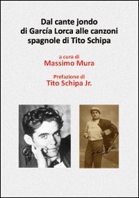 Immagine copertina libro Dal cante jonde di García Lorca alle canzoni spagnole di Tito Schipa. Con DVD