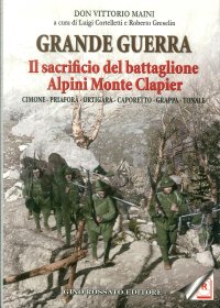 Immagine copertina libro Grande guerra. Il sacrificio del battaglione Alpini Monte Clapier