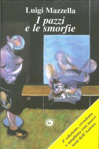 Immagine copertina libro I pazzi e le smorfie