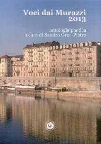 Immagine copertina libro Voci dai Murazzi 2013