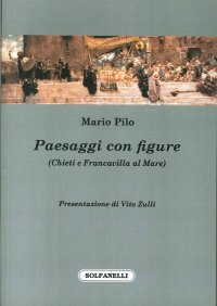Immagine copertina libro Paesaggi con figure (Chieti e Francavilla al mare)