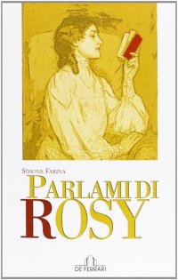 Immagine copertina libro Parlami di Rosy