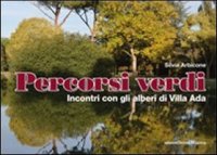 Immagine copertina libro Percorsi verdi. Incontri con gli alberi di Villa Ada. Vol. 1