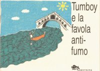 Immagine copertina libro Tumboy e la favola anti-fumo