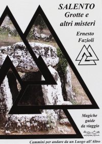 Immagine copertina libro Salento. Grotte e altri misteri