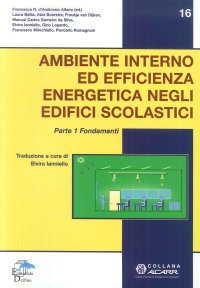 Immagine copertina libro Ambiente interno ed efficienza energetica negli edifici scolastici. I fondamenti
