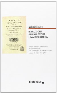 Immagine copertina libro Istruzioni per allestire una biblioteca