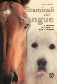 Immagine copertina libro Staminali del sangue. La terapia in contatto con il domani