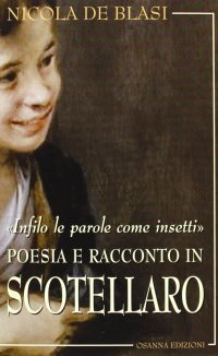 Immagine copertina libro Infilo le parole come insetti. Poesia e racconto in Scotellaro