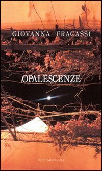 Immagine copertina libro Opalescenze