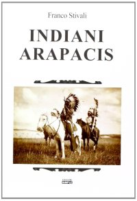 Immagine copertina libro Indiani AraPacis