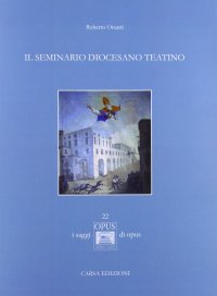 Immagine copertina libro Il seminario diocesano teatino