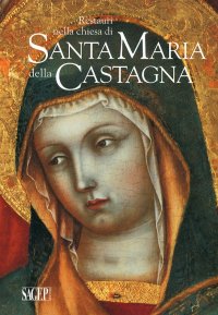 Immagine copertina libro Restauri nella chiesa di Santa Maria della Castagna