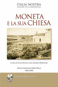 Immagine copertina libro Moneta e la sua Chiesa. Primo centenario della Chiesa 1908-2008