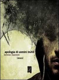Immagine copertina libro Apologia di uomini inutili