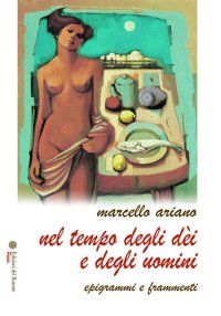 Immagine copertina libro Nel tempo degli dei e degli uomini. Epigrammi e frammenti