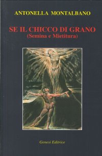 Immagine copertina libro Se il chicco di grano (semina e mietitura)