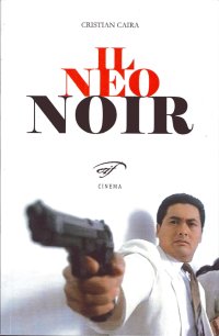 Immagine copertina libro Il neo noir