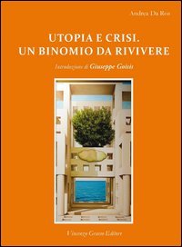 Immagine copertina libro Utopia e crisi. Un binomio da rivivere