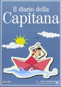 Immagine copertina libro Il diario della capitana
