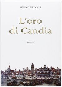 Immagine copertina libro L'oro di Candia