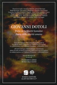 Immagine copertina libro Giovanni Dotoli. Poeta della libertà umana. Ediz. italiana e francese. Con CD-ROM