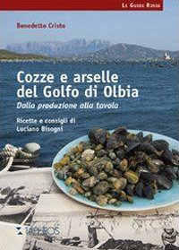 Immagine copertina libro Cozze e arselle del golfo di Olbia. Dalla produzione alla tavola