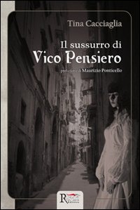 Immagine copertina libro Il sussurro di Vico Pensiero