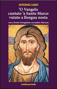 Immagine copertina libro Vangelo cuntato 'a santu Marco vutato a llenga nostra ('O)