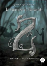 Immagine copertina libro Zak Elliot e i draghi di Mezzamorte. Le cronache di Aldimondo