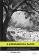 Immagine copertina libro Il paesaggio e il sacro. L'evoluzione dello spazio di culto in Grecia: interpretazioni e rappresentazioni
